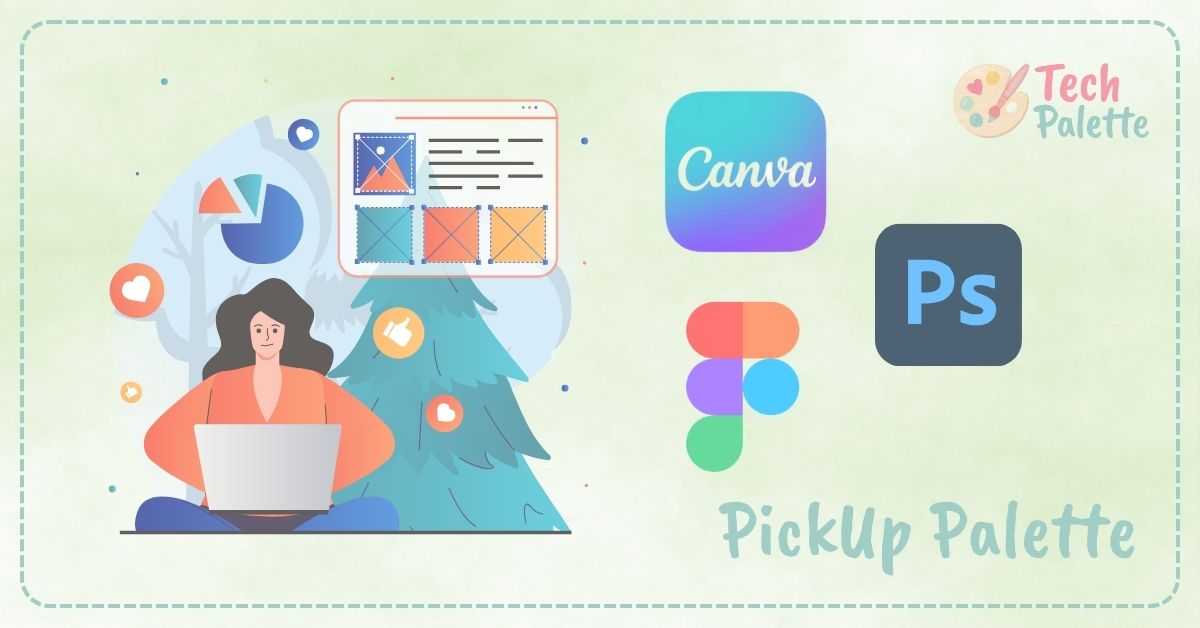 【目的別】女性におすすめのWebデザインツール！Canva vs Figma vs Photoshop